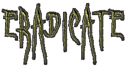 Eradicate
